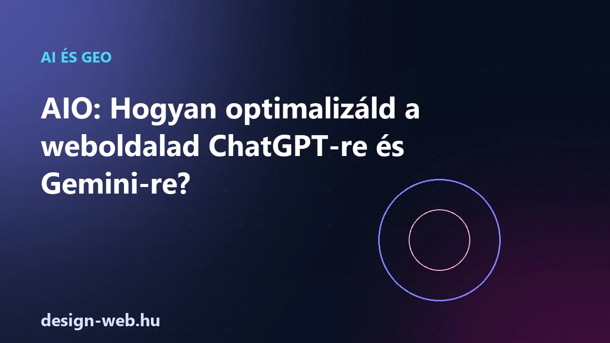 AIO weboldal optimalizálás ChatGPT és Gemini számára — illusztráció