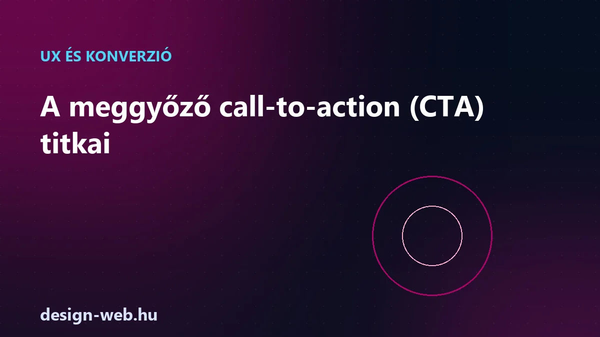 A meggyőző call-to-action CTA titkai — illusztráció