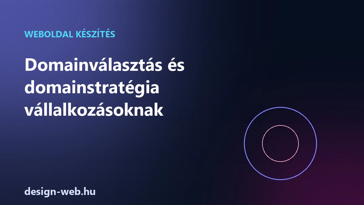 Domainválasztás és domainstratégia vállalkozásoknak - illusztráció