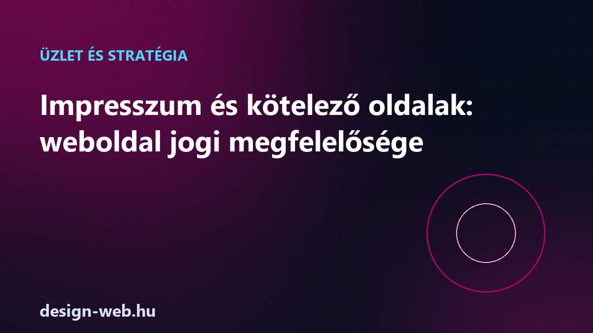 Impresszum és kötelező oldalak egy weboldalon - jogi megfelelőség illusztráció